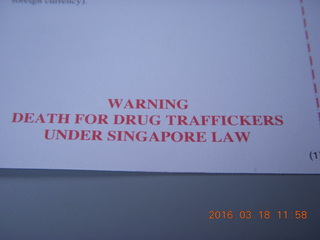 Singapore entry card - DEATH FOR DRUG TRAFFICKERS