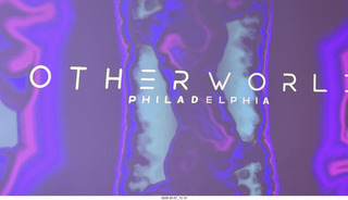 Northeast Philadelphia - OtherWorld museum event