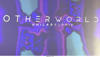 Northeast Philadelphia - OtherWorld museum event
